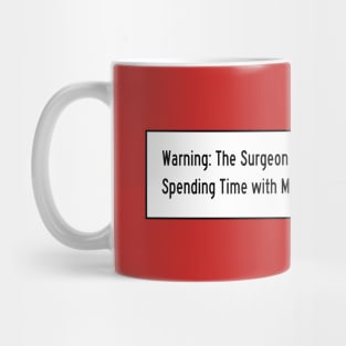 Surgeon General - Bad Example Mug